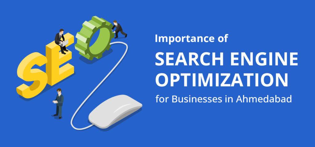 The-Importance-of-SEO-for-Businesses-in-Ahmedabad