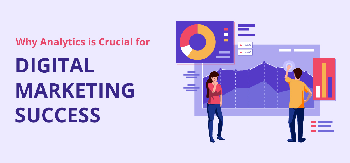 Why-Analytics-is-Crucial-for-Digital-Marketing-Success